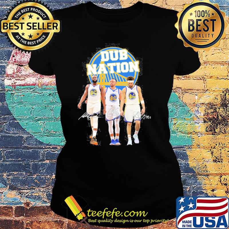 Dub Nation Golden State Warrior Shirt Ladies tee Dub Nation Golden State Warrior Shirt Ladies tee