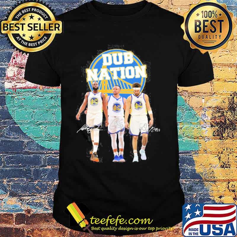 Dub Nation Golden State Warrior Shirt