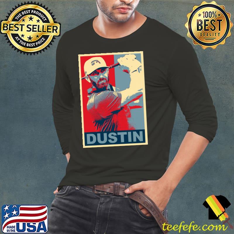 Dustin johnson hope shirt Dustin johnson hope shirt