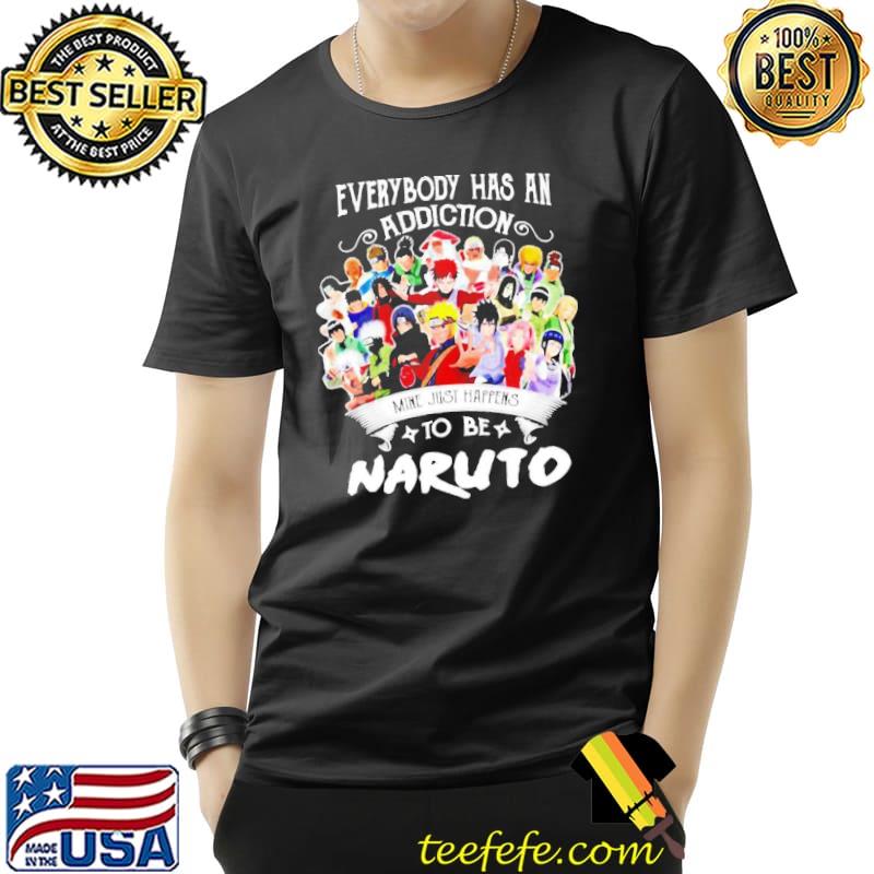Everybody has an addiction mine just happens to be one piece manga anime s Unisex Everybody has an addiction mine just happens to be one piece manga anime s Unisex