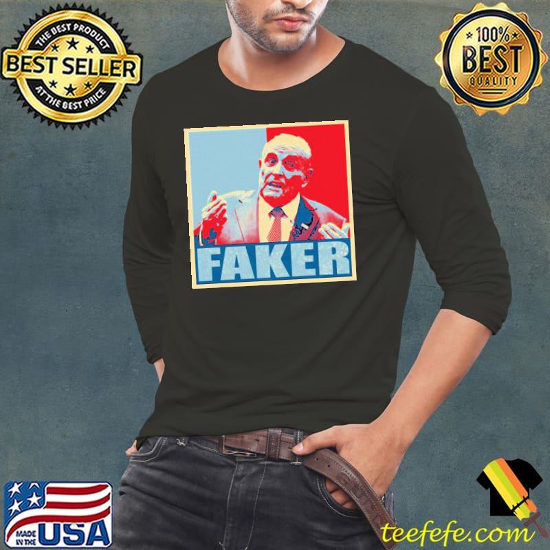 Faker Rudy Giuliani Shirt Long Sleeve Tee Faker Rudy Giuliani Shirt Long Sleeve Tee