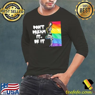 Frank n furter don't dream it be it lgbtq+ pride shirt