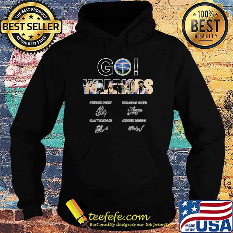 Go Warriors Shirt Hoodie Go Warriors Shirt Hoodie