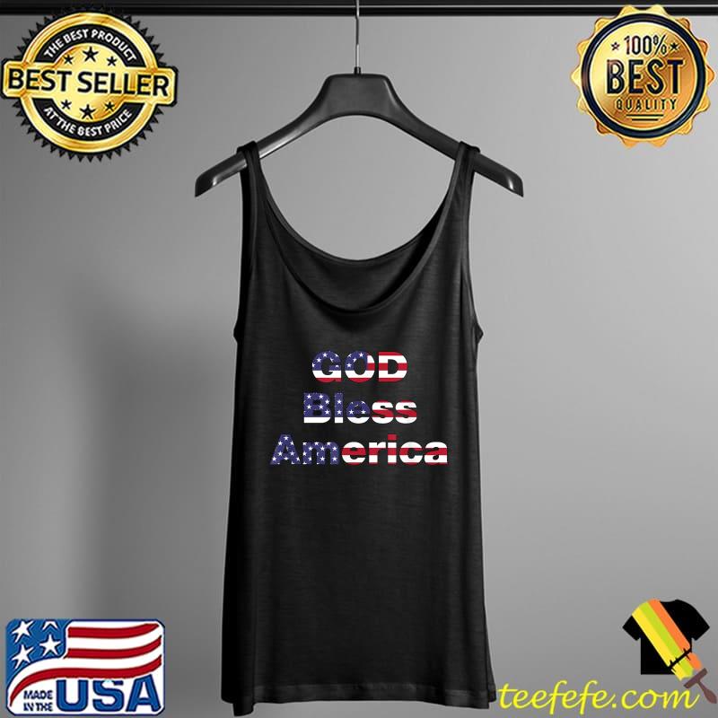 God Bless America flag T-Shirt Tank Top God Bless America flag T-Shirt Tank Top