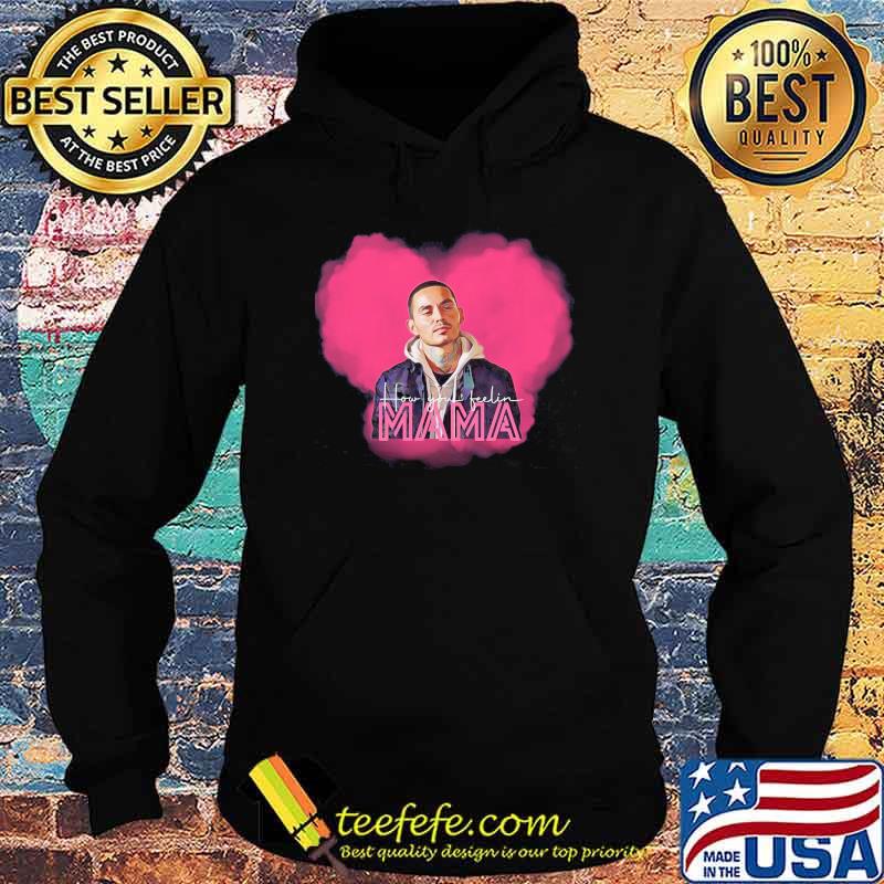 Good girls inspired how you feelin mama rio funny sarcastic humor for mother's day s Hoodie Good girls inspired how you feelin mama rio funny sarcastic humor for mother's day s Hoodie