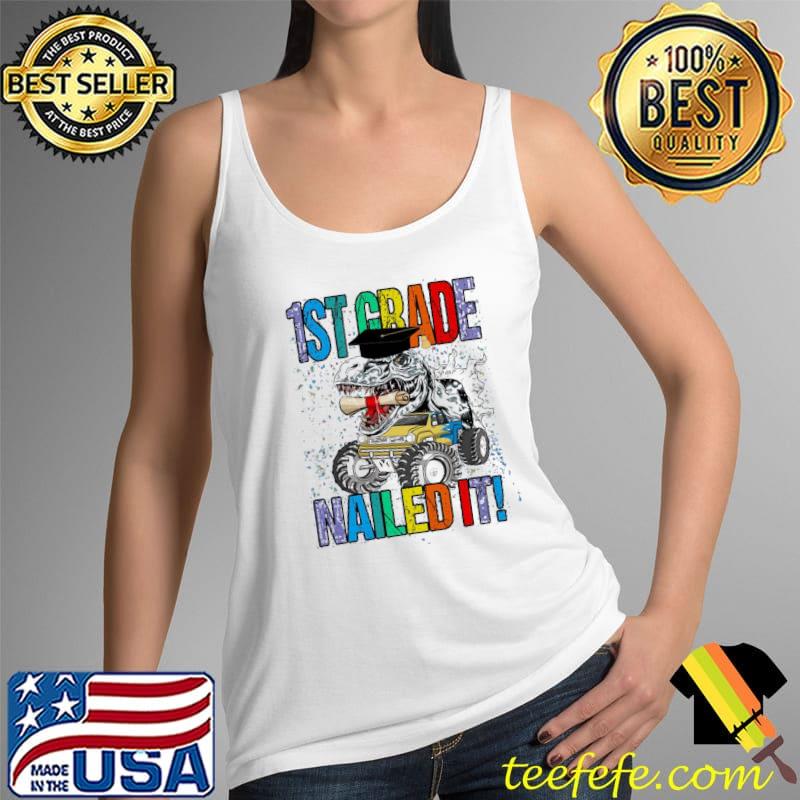 Graduation 1st grade class of 2022 nailed it dinosaur funny gift s Tank Top Graduation 1st grade class of 2022 nailed it dinosaur funny gift s Tank Top