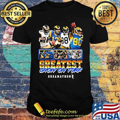 Greatest show on turf shirt