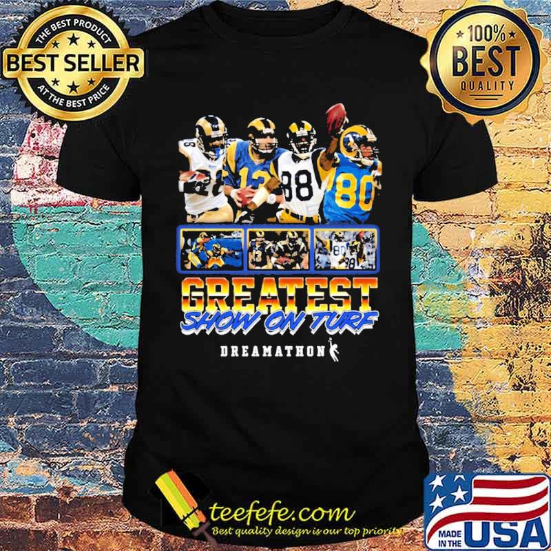 Greatest show on turf shirt