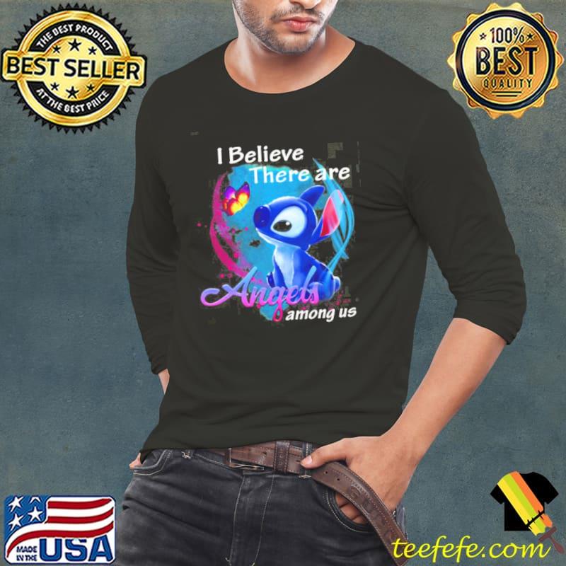 I believe there are angels among us stitch s Long Sleeve Tee I believe there are angels among us stitch s Long Sleeve Tee
