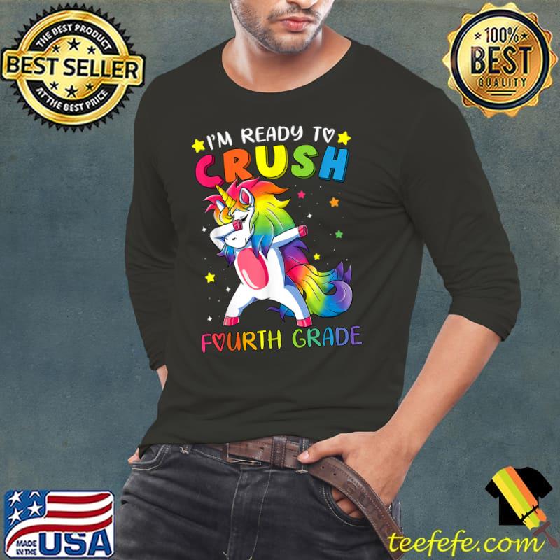 I'm Ready To Crush Fourth Grade Shirt Funny Dabbing Unicorn T-Shirt Long Sleeve Tee I'm Ready To Crush Fourth Grade Shirt Funny Dabbing Unicorn T-Shirt Long Sleeve Tee