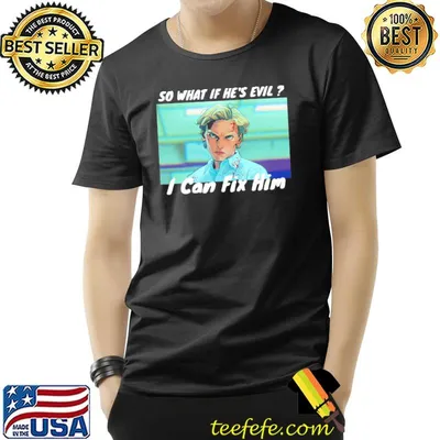 Jamie campbell bower sence stranger things so what if he's evil I can fix him shirt