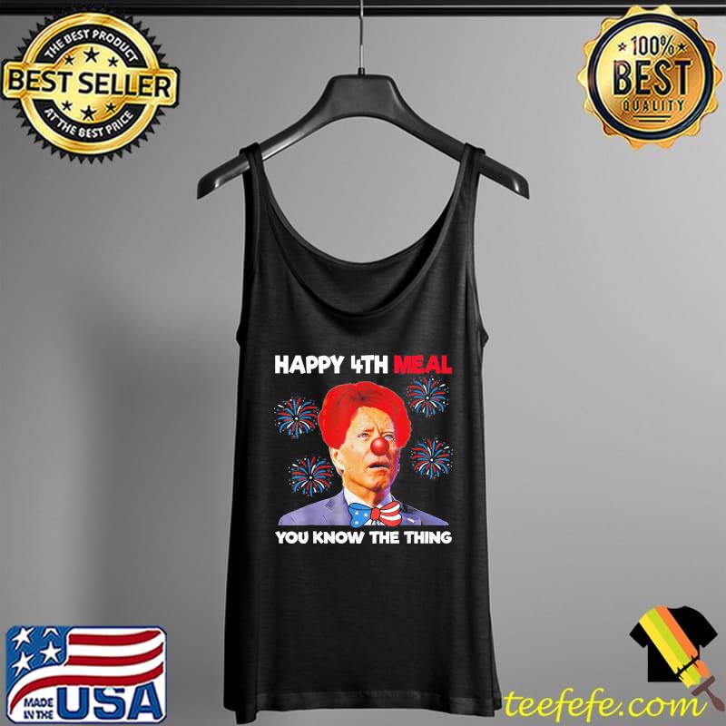Joe Biden clown confused happy 4th meal merry happy s Tank Top Joe Biden clown confused happy 4th meal merry happy s Tank Top