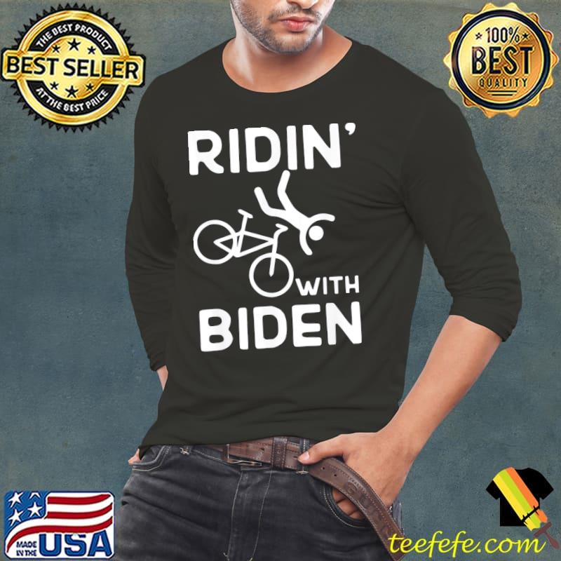Joe Biden falling with Biden ridin with Biden s Long Sleeve Tee Joe Biden falling with Biden ridin with Biden s Long Sleeve Tee
