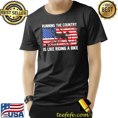 Joe Biden running the coutry is like riding a bike shirt
