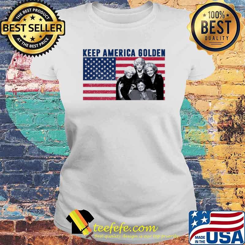 Keep America Golden Flag Shirt Laides tee Keep America Golden Flag Shirt Laides tee