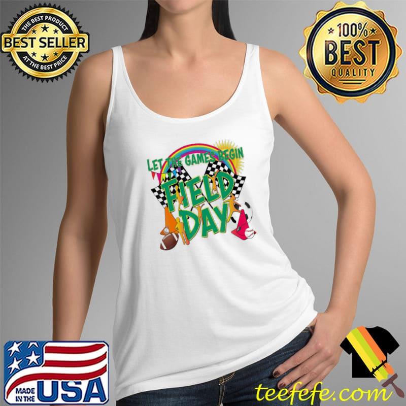 Let the games begin field day 2022 s Tank Top Let the games begin field day 2022 s Tank Top