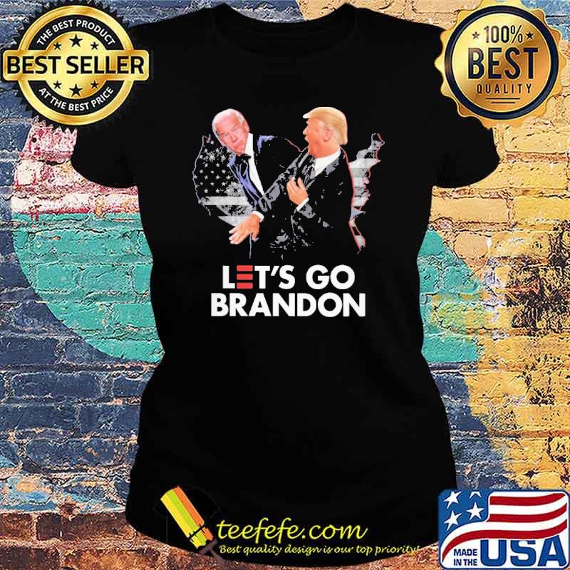 Let's Go Brandon Trump Biden Shirt Ladies tee Let's Go Brandon Trump Biden Shirt Ladies tee