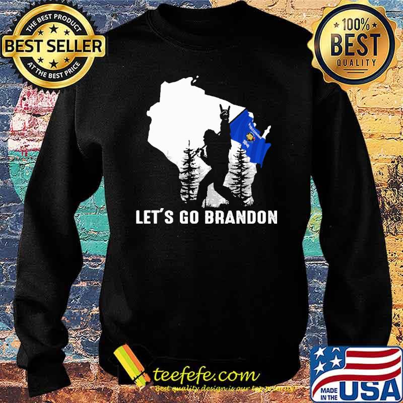 Let's Go Brandon Wisconsin Big Foot s Sweater Let's Go Brandon Wisconsin Big Foot s Sweater