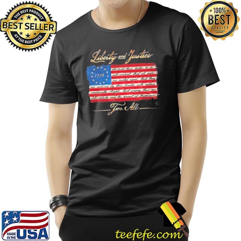 Liberty and Justice For All Patriotic 1776 Betsy Ross Flag Shirt