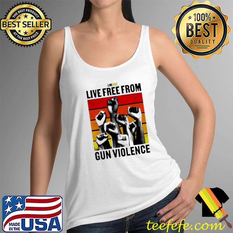 Live free end gun violence vintage s Tank Top Live free end gun violence vintage s Tank Top