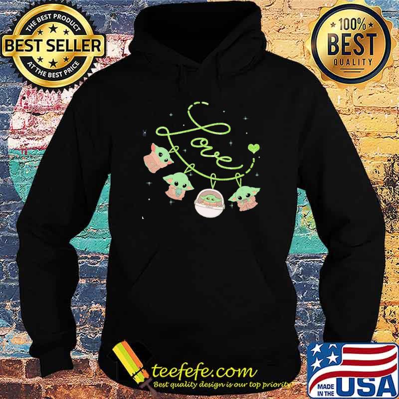 Love Baby Yoda Shirt Hoodie Love Baby Yoda Shirt Hoodie