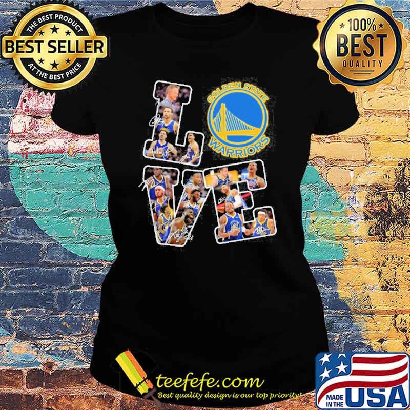 Love Golden State Warrior Shirt Ladies tee Love Golden State Warrior Shirt Ladies tee