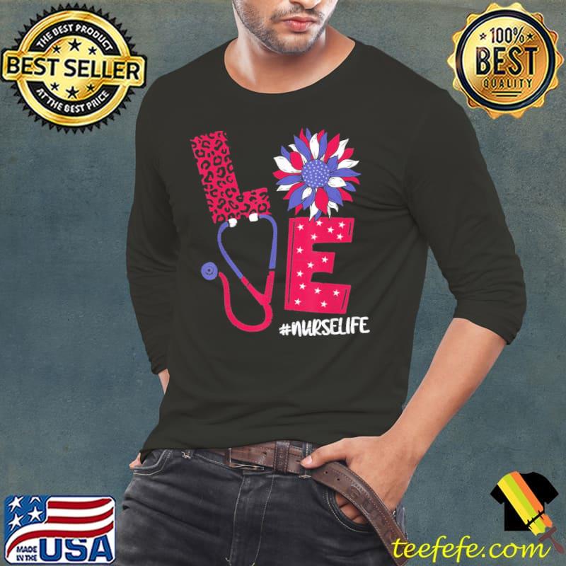 Love heart stethoscope nurse life 4th of july 2022 shirt