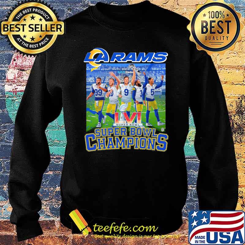 Official premium LVI Super Bowl LA Rams Champions Cheer Shirt, hoodie,  sweater, long sleeve and tank top