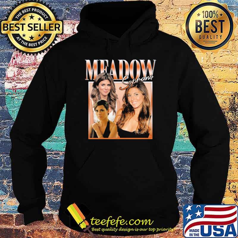Meadow soprano cool mafia inspired s Hoodie Meadow soprano cool mafia inspired s Hoodie