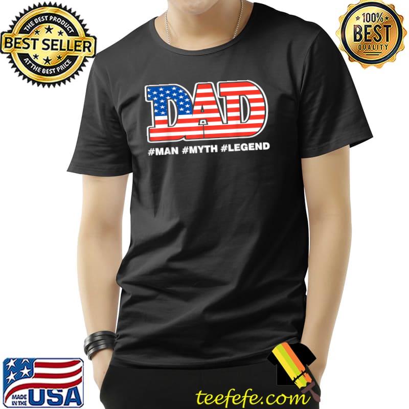 Mens DAD MAN MYTH LEGEND Daddy Father Funny Fathers Day T-Shirt
