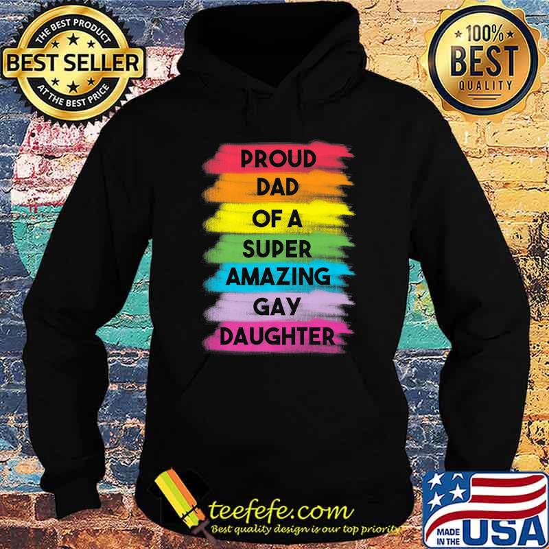 Mens Proud Dad Gay Daughter Coming Out Gay Pride Stuff Proud Ally Premium T-Shirt Hoodie Mens Proud Dad Gay Daughter Coming Out Gay Pride Stuff Proud Ally Premium T-Shirt Hoodie
