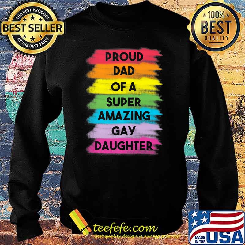 Mens Proud Dad Gay Daughter Coming Out Gay Pride Stuff Proud Ally Premium T-Shirt Sweater Mens Proud Dad Gay Daughter Coming Out Gay Pride Stuff Proud Ally Premium T-Shirt Sweater