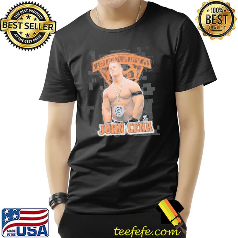 Never Quit Never Back Down John Cena Shirt Never Quit Never Back Down John Cena Shirt