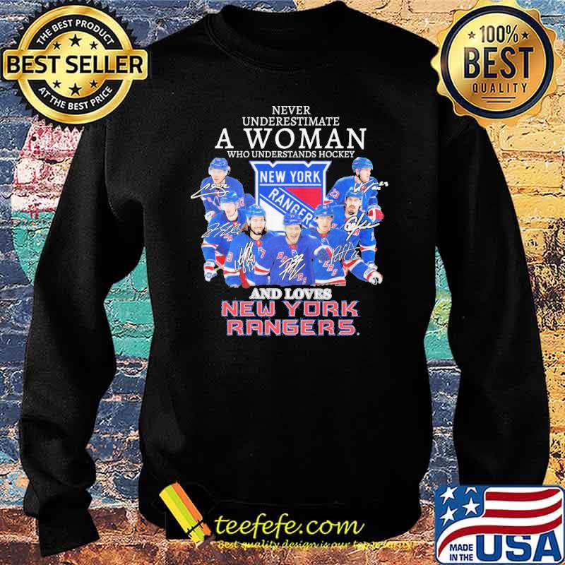 Never underestimate a woman understand hockey loves new york rangers s Sweater Never underestimate a woman understand hockey loves new york rangers s Sweater