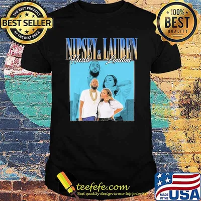 Nipsey hussle and lauren london shirt
