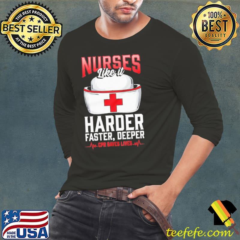 Nurses like it harder faster deeper registered nurse short sleeve s Long Sleeve Tee Nurses like it harder faster deeper registered nurse short sleeve s Long Sleeve Tee