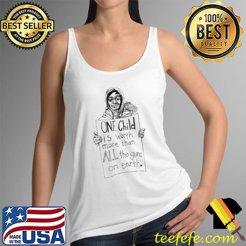 One child is worth more than all the guns on earth s Tank Top One child is worth more than all the guns on earth s Tank Top
