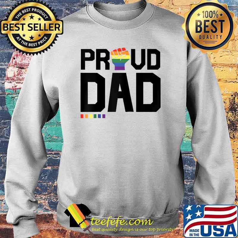 Proud Dad Lesbian Gay LGBT Ally Rainbow Pride Dad Shirt Sweater Proud Dad Lesbian Gay LGBT Ally Rainbow Pride Dad Shirt Sweater