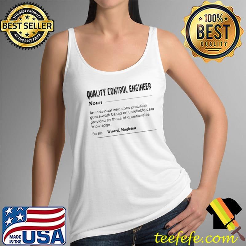 Quality control engineer an individual who does precision guess s Tank Top Quality control engineer an individual who does precision guess s Tank Top