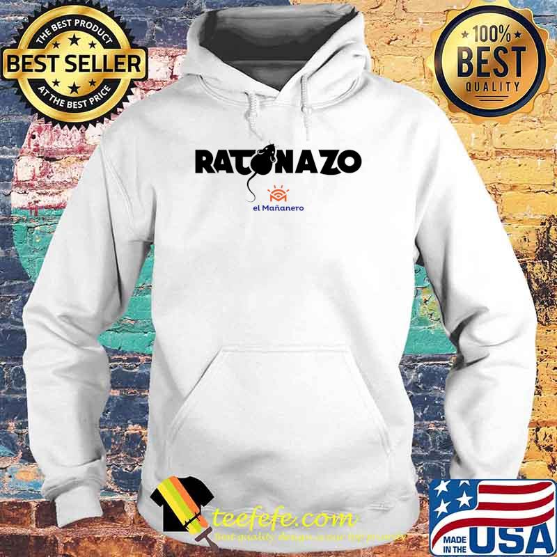Ratonazo - Manolo Ozuna Edition T-s Hoodie Ratonazo - Manolo Ozuna Edition T-s Hoodie
