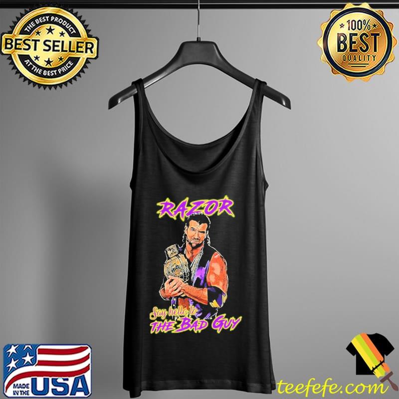 Razor ramon say hello to the bad guy s Tank Top Razor ramon say hello to the bad guy s Tank Top