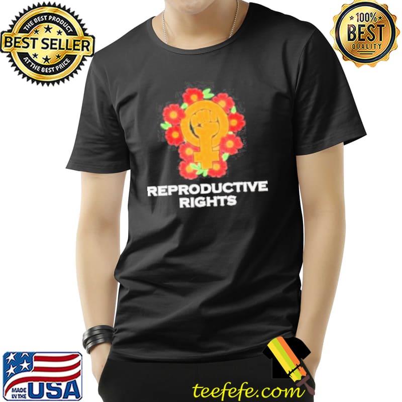 Reproductive Rights My Body My Choice Flower shirt
