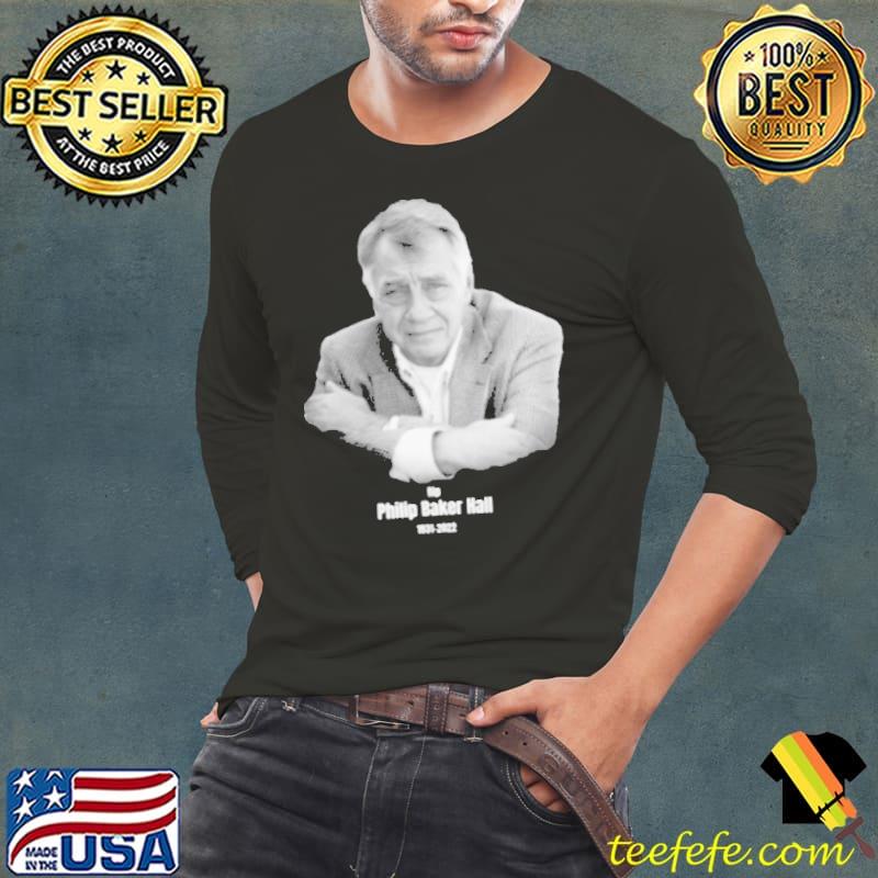 Rip philip baker hall 1931 2022 shirt