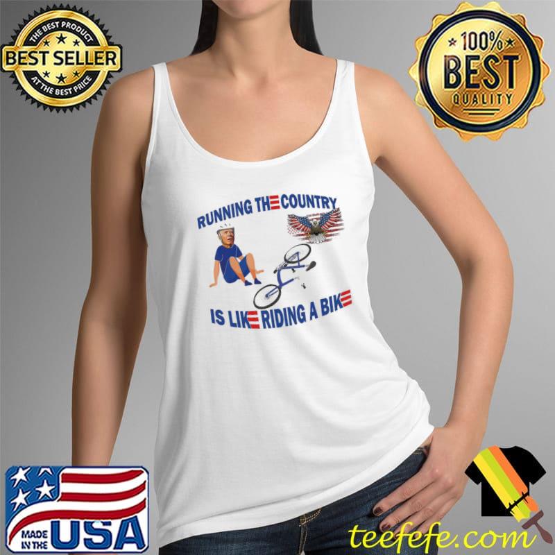 Running the country is like riding a bike funny Biden s Tank Top Running the country is like riding a bike funny Biden s Tank Top