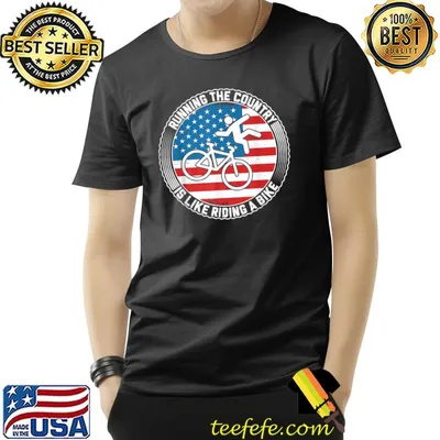 Running The Country Is Like Riding A Bike USA Flag T-Shirt