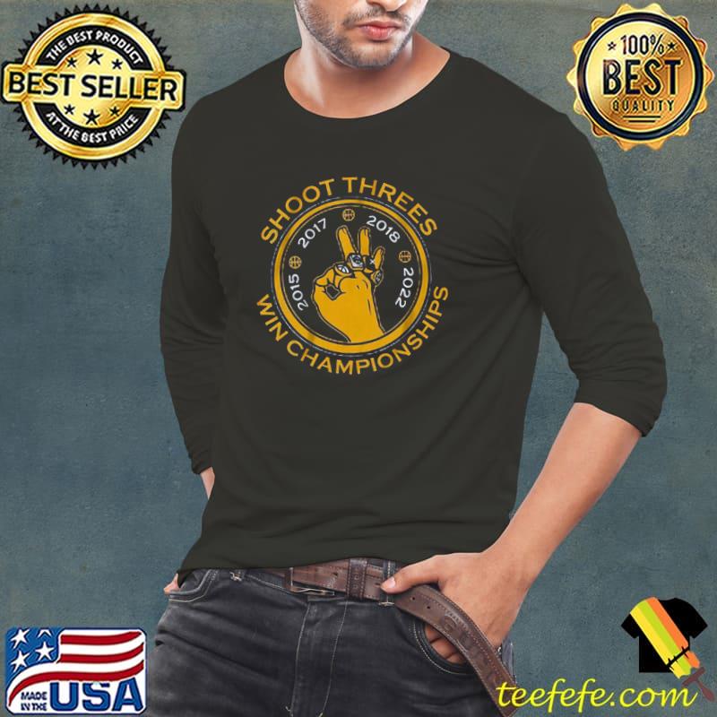 Shoot threes and win championships s Long Sleeve Tee Shoot threes and win championships s Long Sleeve Tee