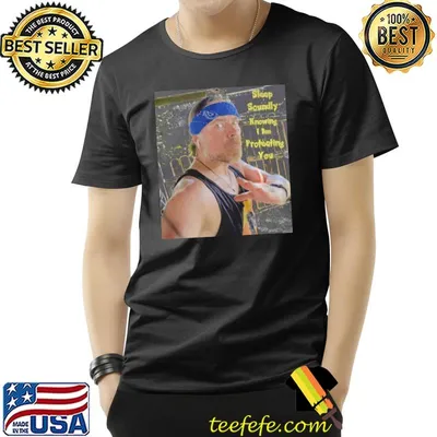Sleep soundly knowing I am protecting you shirt