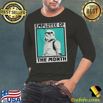 Star wars stormtrooper employee of the month shirt