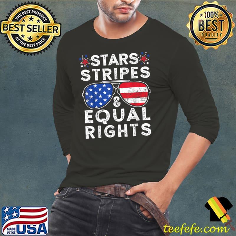 Stars Stripes equal rights sunglasses T-Shirt Long Sleeve Tee Stars Stripes equal rights sunglasses T-Shirt Long Sleeve Tee