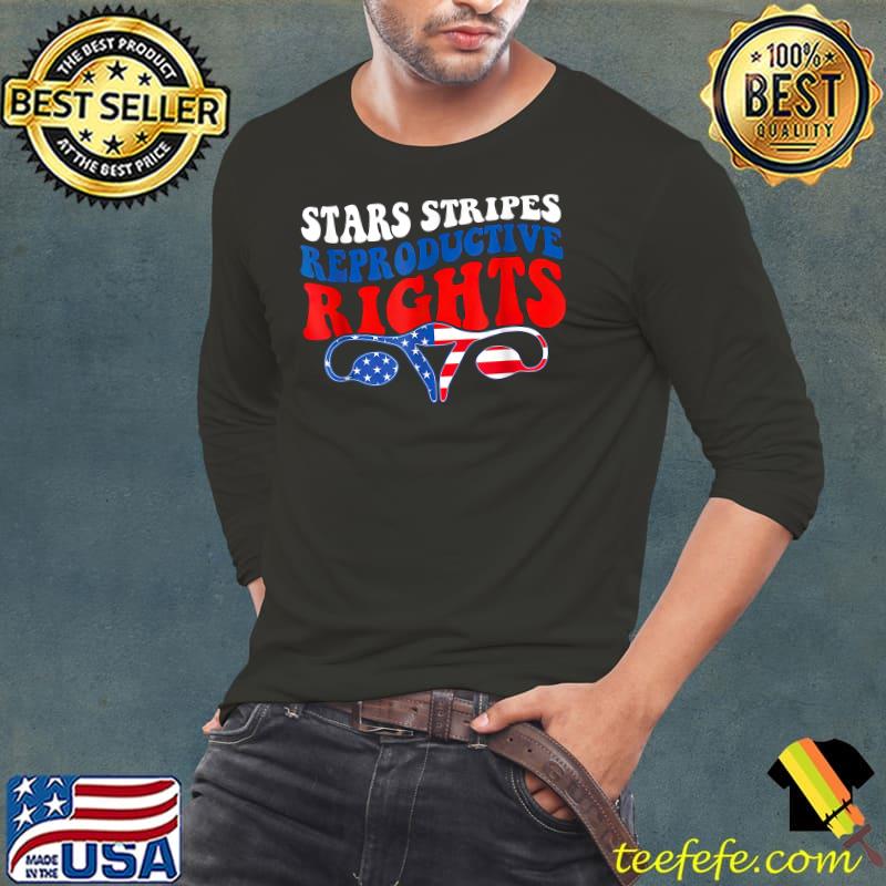 Stars Stripes Reproductive Rights Womens Rights Usa Flag T-Shirt Long Sleeve Tee Stars Stripes Reproductive Rights Womens Rights Usa Flag T-Shirt Long Sleeve Tee